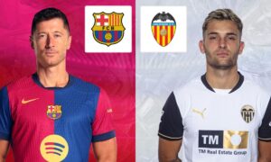 Barcelona vs Valencia: Kick-off Time in Nepal, Match Preview, and Prediction